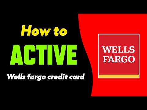 How To Activate Wells Fargo Card 2022? | Wells Fargo card activation process 2022