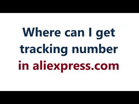 How to find tracking number Aliexpress
