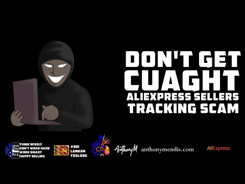 Don’t Get Caught – AliExpress Seller Tracking Scam