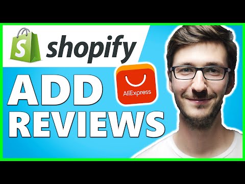 How to Add Reviews to Shopify Store from Aliexpress (Quick & Easy)