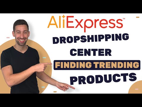 AliExpress Dropshipping Center – How To Find The Top Trending Products In AliExpress?