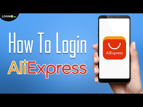 AliExpress Login 2021 | AliExpress Mobile App Login Help | www.aliexpress.com Account Sign In