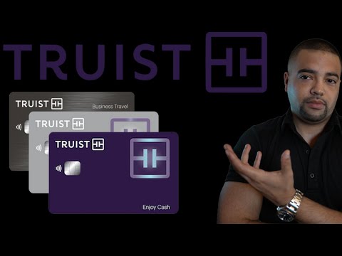 Truist Bank Credit Cards – Worth The Wait?
