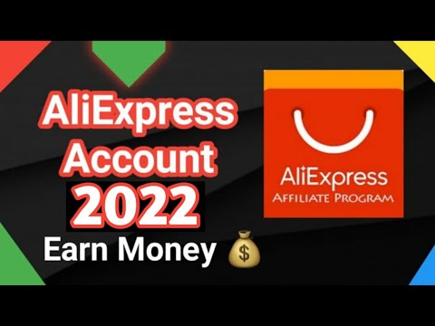 AliExpress Affiliate Account 2022 || AliExpress 2022 || how to create aliexpress affiliate account