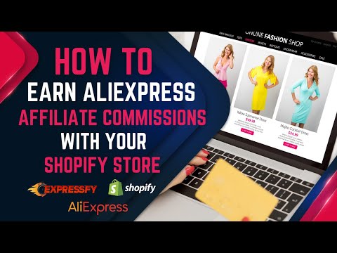 How to earn Aliexpress Affiliate commissions with your Shopify dropshipping store?