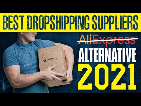 Best Dropshipping Suppliers | AliExpress Alternative 2021