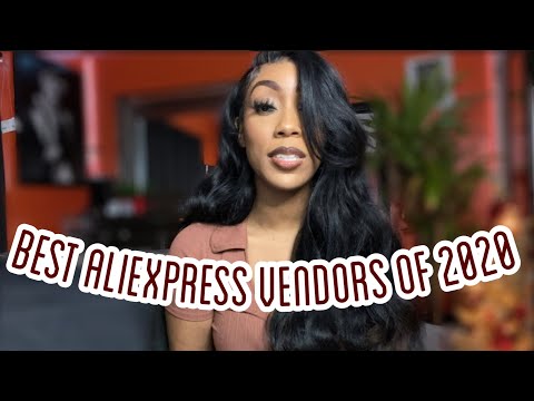 BEST AND WORST ALIEXPRESS HAIR VENDORS of 2020 – 2021 ALIEXPRESS HAIR VENDORS LIST *NOT SPONSORED*