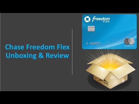 Chase Freedom Flex – Unboxing & Review