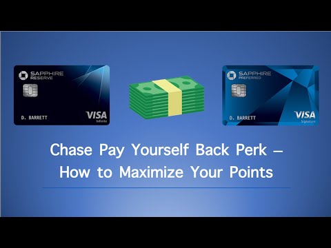 Chase Pay Yourself Back Perk – How To Maximize Your Points