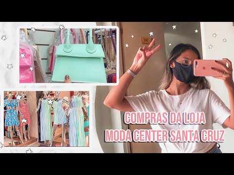 COMPRAS PARA MINHA LOJA | MODA CENTER SANTA CRUZ