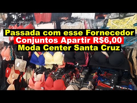 MODA CENTER SANTA CRUZ- MODA ÍNTIMA NO ATACADO, CONJUNTOS APARTIR R$6,00 PASSADA COM O PREÇO