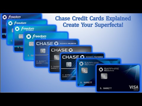 Chase Credit Cards Explained – Create Your Superfecta!