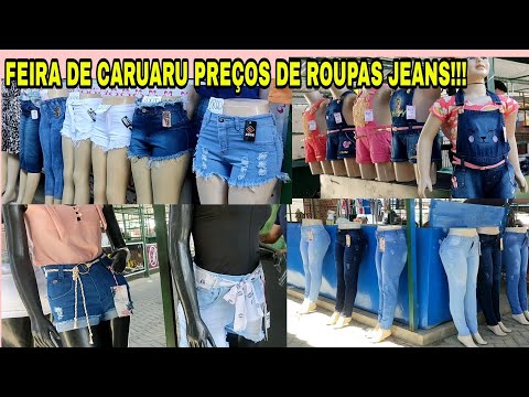 FEIRA DA SULANCA DE CARUARU PESQUISA DE PREÇOS DE ROUPAS JEANS