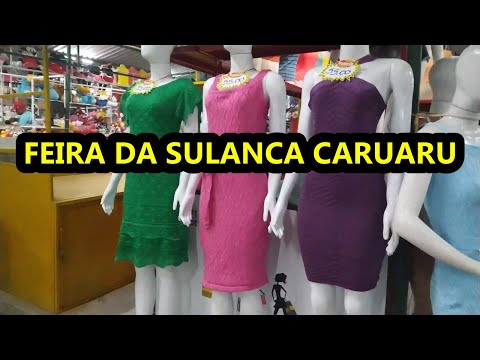 FEIRA DA SULANCA EM CARUARU ,PESQUISEI ROUPAS MUITO VARIADAS