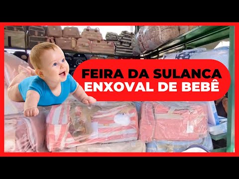 FEIRA DA SULANCA ENXOVAL DE BEBÊ