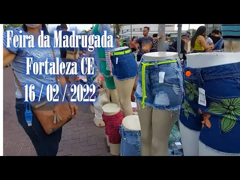 Feira da Madrugada em Fortaleza,  Quarta-feira 16 de fevereiro de 2022.