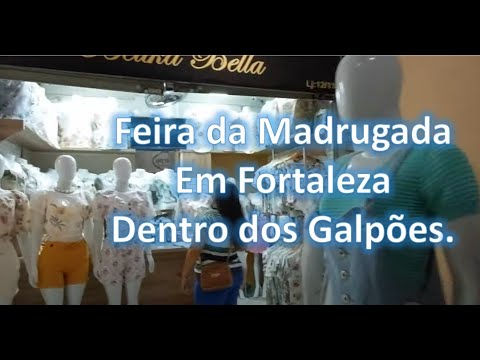 Feira da Madrugada em Fortaleza-CE. Dentro dos galpões da Rua José Avelino em Fortaleza Ceará.