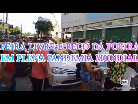 Feira livre e beco da poeira em plena pandemia em Fortaleza