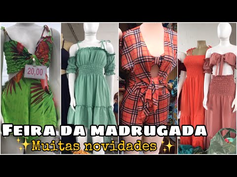 FEIRA DA MADRUGADA -JOSÉ AVELINO MUITAS NOVIDADES EM ROUPAS