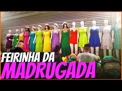 🟢FEIRA DA MADRUGADA DO BRÁS RUMO AO CALDEIRÃO DA JUTA – Fornecedores da rua Rodrigues dos Santos