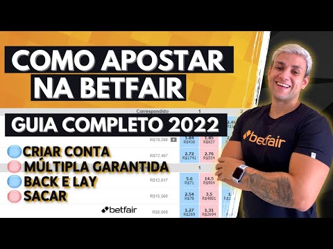 COMO APOSTAR NA BETFAIR 2022 – EXCHANGE E CASA DE APOSTAS