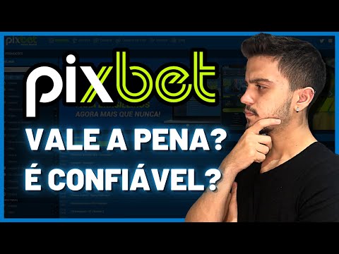 PIXBET É CONFIÁVEL? VALE A PENA? (sem enrolação!)