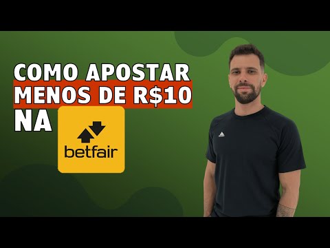 COMO APOSTAR MENOS DE 10 REAIS NA BETFAIR | APOSTE QUANTO QUISER!