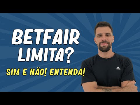 LIMITAÇÃO NAS APOSTAS ESPORTIVAS | A BETFAIR LIMITA?