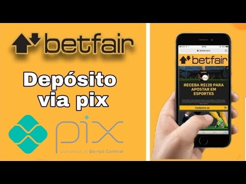 Betfair – Como fazer depósito via pix de forma prática.