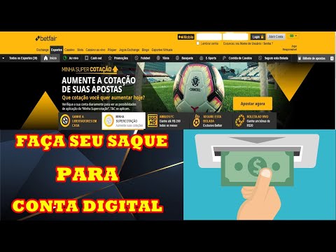 COMO SACAR DA BETFAIR PARA BANCOS DIGITAIS(ATUALIZADO) 2021