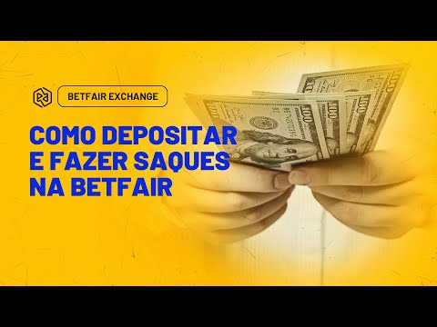 Como depositar na Betfair | Como sacar na Betfair 👨‍💻| Como funciona a Betfair?