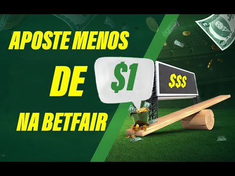 Como apostar valores menores que o mínimo permitido pelo site da Betfair!