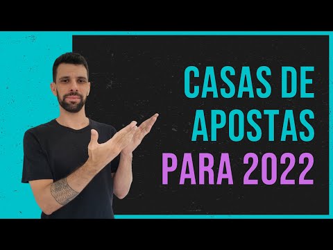 TOP CASAS DE APOSTAS PARA USAR EM 2022!!