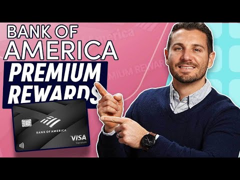 Bank of America Premium Rewards credit card review (2021 UPDATE)