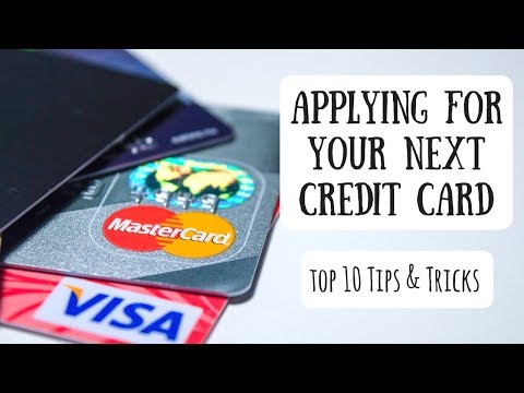 Tips & Tricks When Applying for a Credit Card | 10 Ways to Improve Your Odds for an Approval