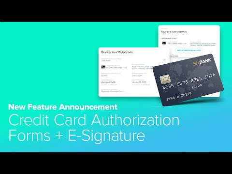 (2019) Introducing Credit Card Authorization Forms + E-Signature