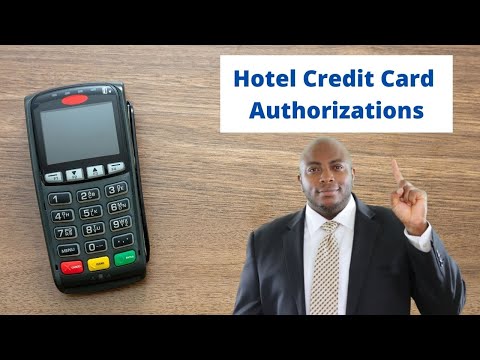 Hotel Credit Card Authorizations | Hotel Check in Authorization