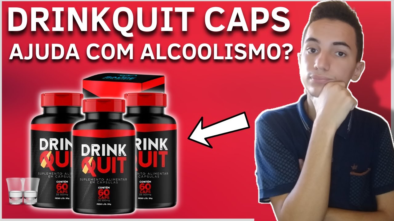 DrinkQuit Caps Depoimentos –  DrinkQuit Caps Como Tomar? DrinkQuit Caps Reclame Aqui