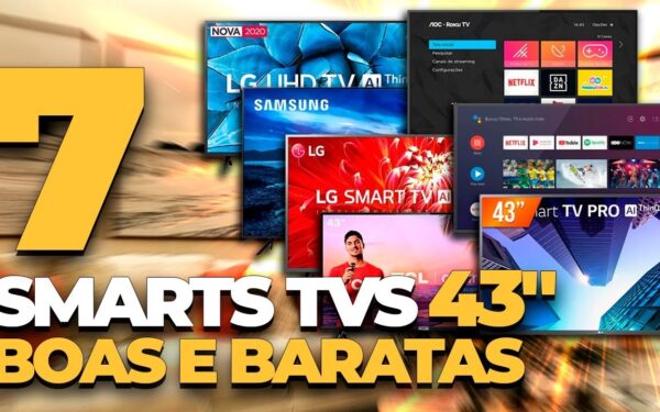 7 MELHORES Smarts TVs Custo Benefício 43” | Smart TV Barata 2021 |  TV Smart Full HD 4K 43 Polegadas