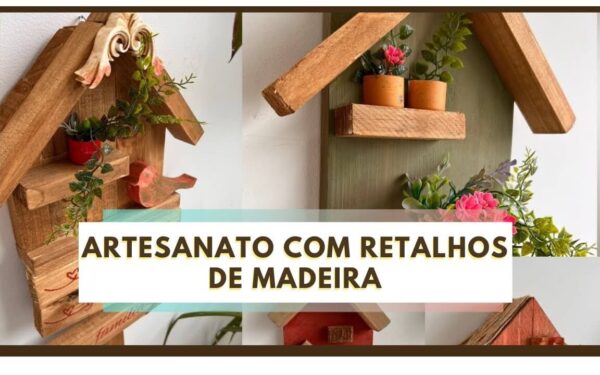 Artesanato de Madeira Incrível com Sucatas – 4 Ideias para Decoração de Casa